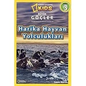 National Geographic Kids - Büyük Göçler - Harika Hayvan Yolculukları